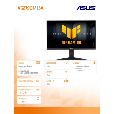 ASUS Monitor 27 cali VG279QML5A IPS 240Hz 2HDMI DP